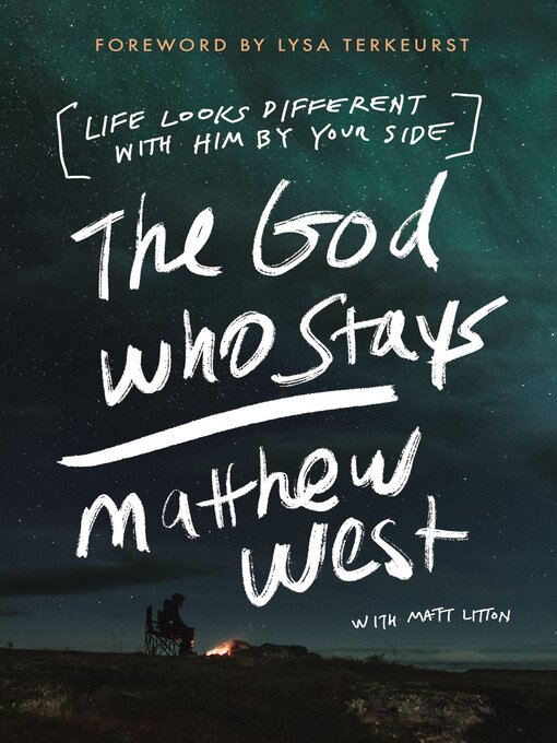 Title details for The God Who Stays by Matthew West - Available